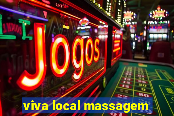 viva local massagem